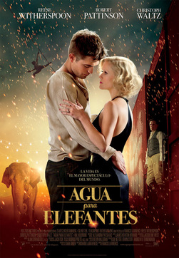 Cartell de la pel·lícula: Agua para elefantes